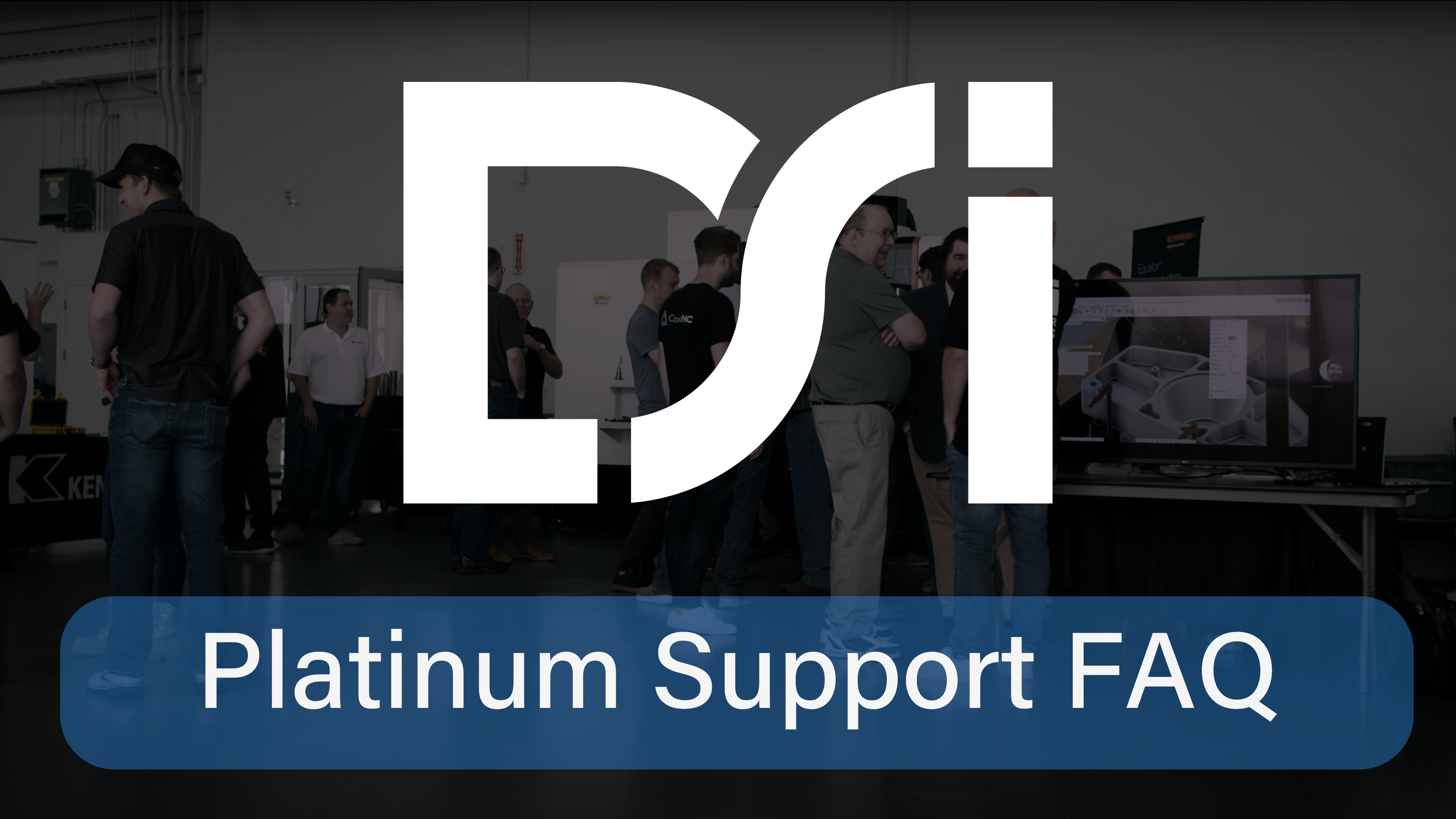 DSI Platinum Support FAQ
